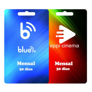 BlueTv + EPPI Cinema Mensal = 30 Dias