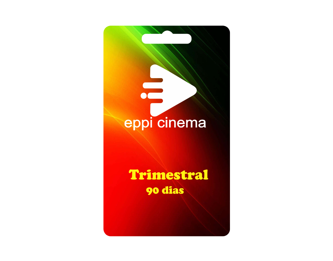 EPPI Cinema Trimestral = 90 Dias